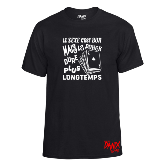 Tshirt Le sexe c'est bon mais le poker dure plus longtemps
